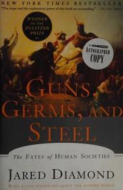 Guns Germs and Steel